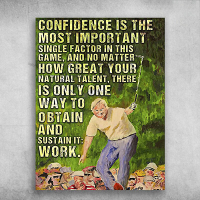 Golf Lover, Golf Man - Confidence Is The Most Important, Singel Factor In Thi...
