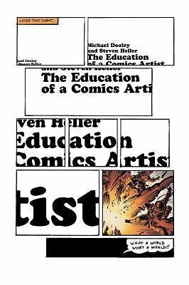 The Education of a Comics Artist: Visual Narrative in Cartoons, Graphic Novels,
