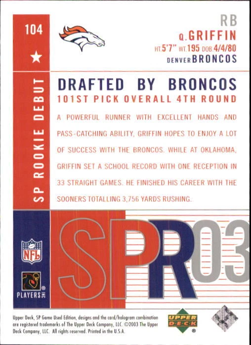 A9638- 2003 SP Game Used Edition #104 Quentin Griffin RC /600 - NM-MT - Image 2 of 2
