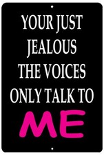 Funny Sarcastic Metal Tin Sign Wall Decor Man Cave Bar Your Just Jealous The ...