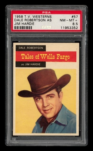 1958 T V Westerns Set-Break # 57 Dale Robertson As Jim Hardie PSA 8.5 NM-MT+