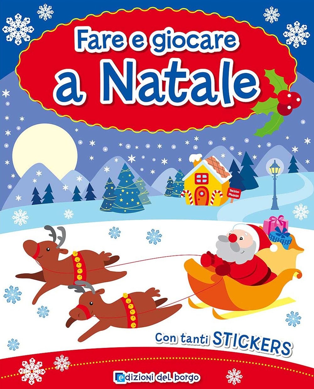 Fare e giocare a Natale. Con adesivi (Paperback)