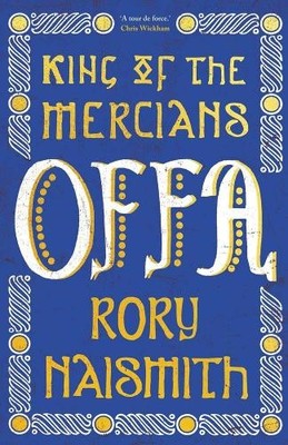 Rory Naismith Offa (Hardback) English Monarchs Series (UK IMPORT)