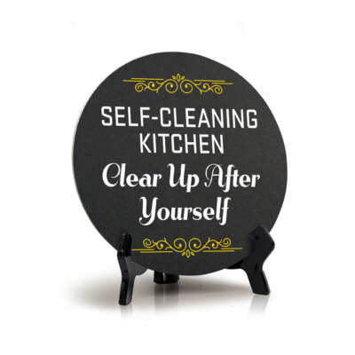 Self-Cleaning Kitchen Clear Up After Yourself (5 x 5 ) Circle Table Sign