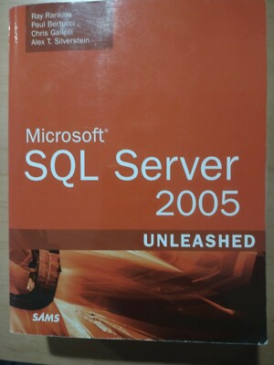 Microsoft SQL Server 2005 Unleashed