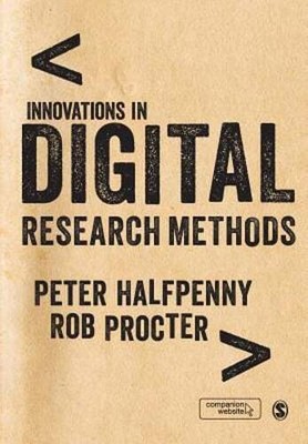 Innovations in Digital Research Methods by Peter Halfpenny: Used