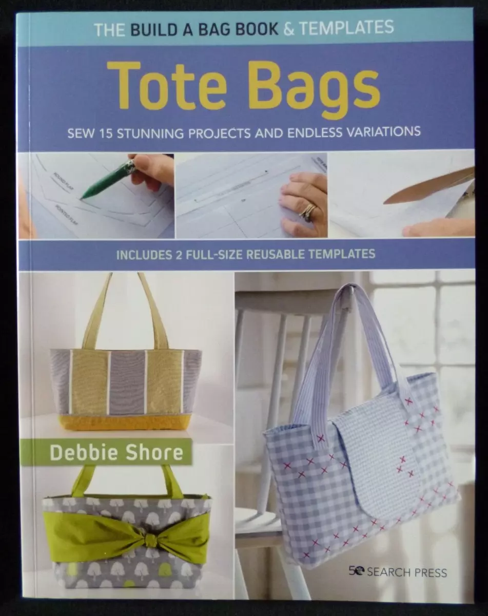 The Build a Bag Book Tote Bags by Debbie Shore new paperback