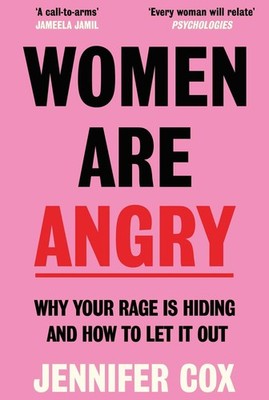 Jennifer Cox / Women Are Angry /  9781785124464