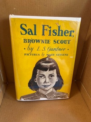 Sal Fisher Brownie Scout by L.S. Gardner First Edition in dust jacket