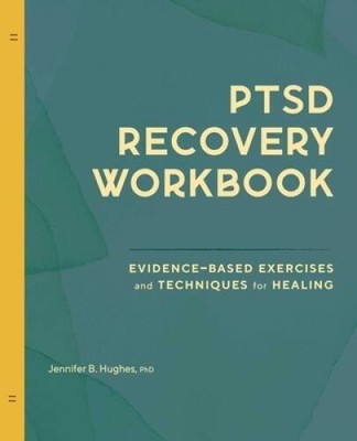 PTSD Recovery Workbook: Evidence-based Exercises and Techniques for  - GOOD