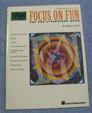 Focus On Fun Pre Literature Stephen Covello Expansions Piano Repertoire