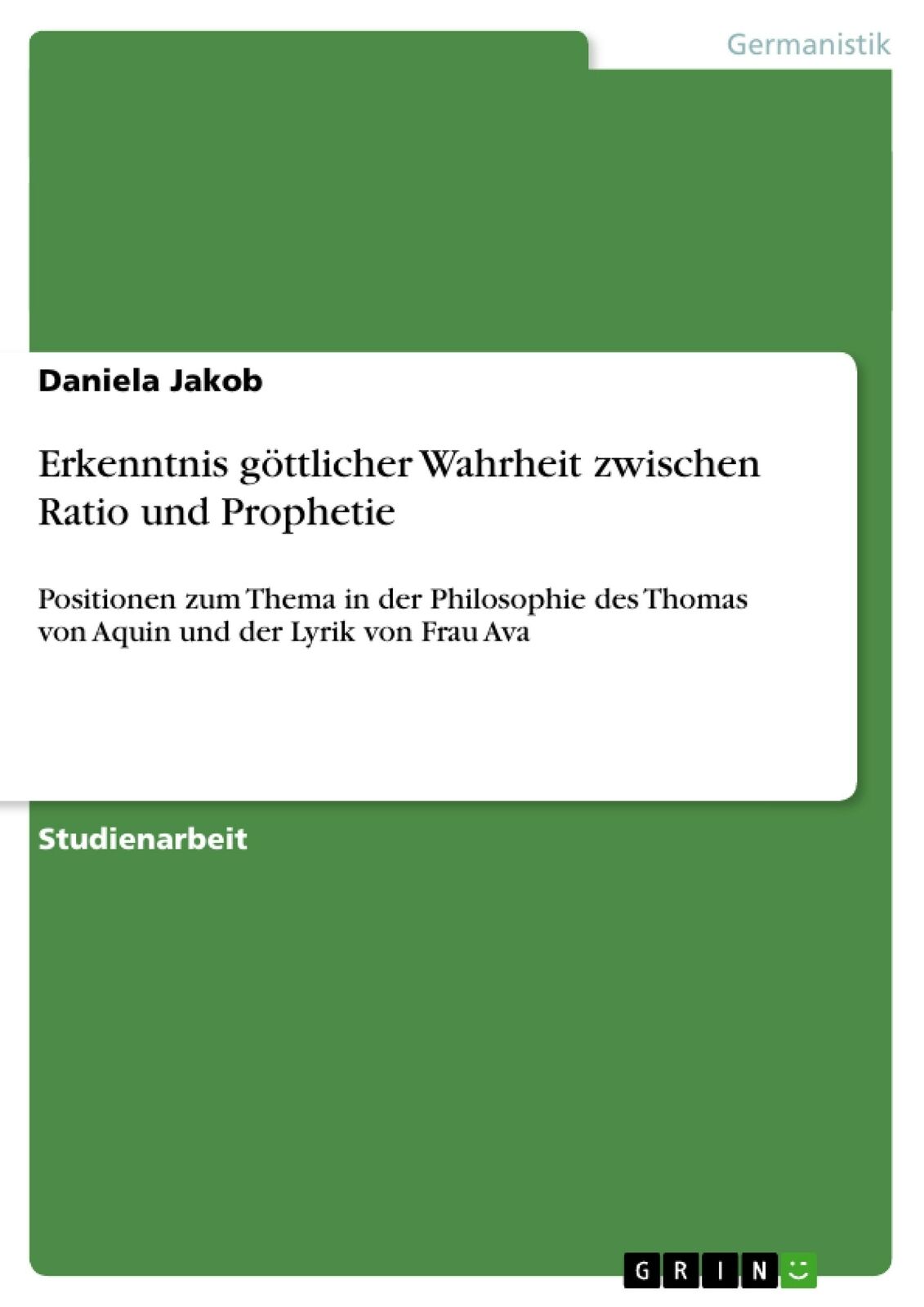 Erkenntnis göttlicher Wahrheit zwischen Ratio und Prophetie | Buch | 97836560368 - Daniela Jakob