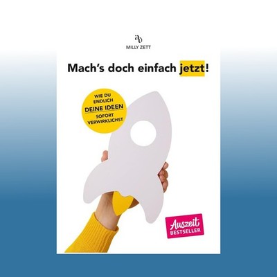 Mach's doch einfach jetzt! | Milly Zett | Ungelesen