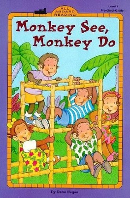 Monkey See, Monkey Do (All Aboard Readi..., Regan, Dana