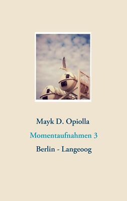 Momentaufnahmen 3 | Buch | 9783839135211
