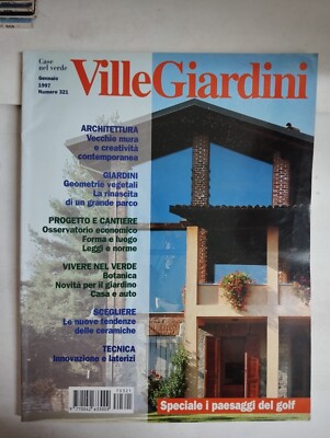 1997 01 VILLE GIARDINI GENNAIO 1997 N.321 SPECIALE I PAESAGGI DEL GOLF