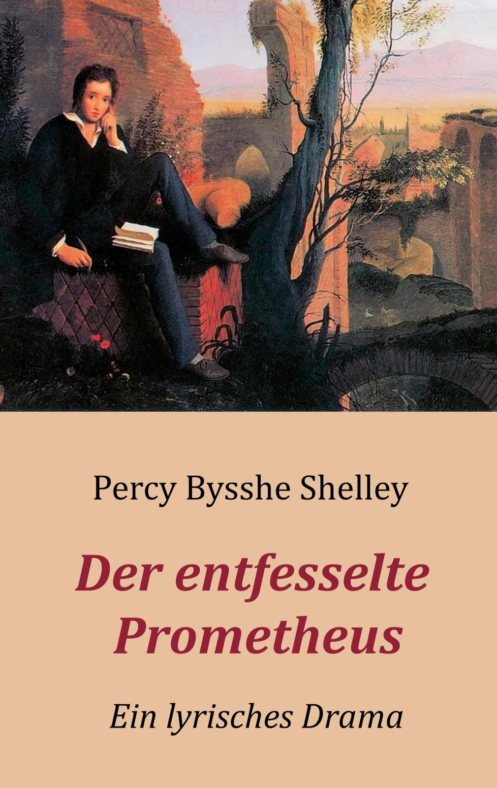 Thumbnail - Der Entfesselte Prometheus - Ein Lyrisches Drama Percy Bysshe Shelley