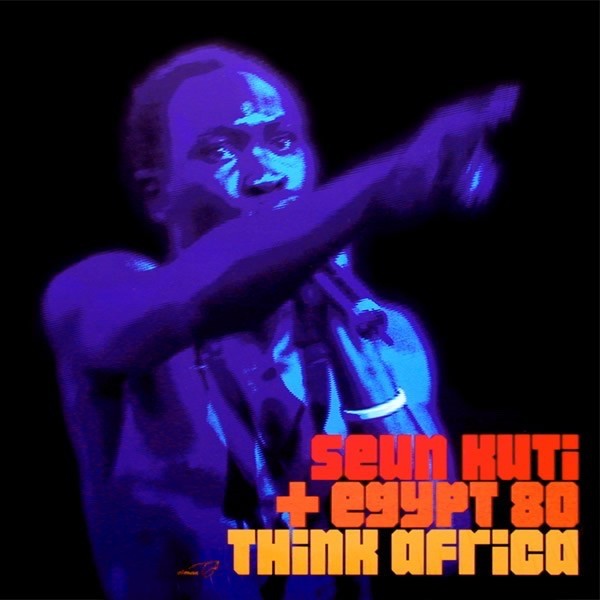 Seun Kuti  Egypt 80 - Think Africa [New & Sealed] 12"" Vinyl (Seal Damage)