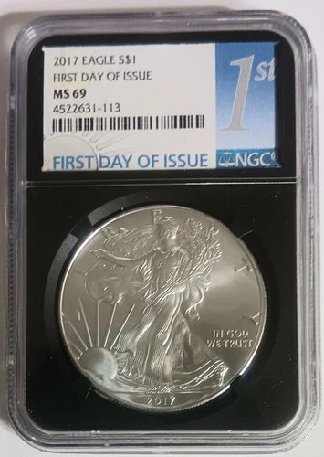 2017 AMERICAN SILVER EAGLE FIRST DAY OF ISSUE MS69 NGC