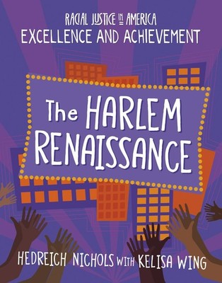 The Harlem Renaissance (21st Century Skills Library: Racial Justice in Ameri...
