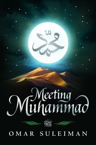 Meeting Muhammad by Omar Suleiman (2022, Hardcover)