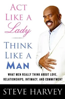 ACT Like a Lady, Think Like a Man | Steve Harvey | Buch | Gebunden | Englisch