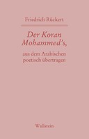 Friedrich RüCkert | Der Koran Mohammed's, Aus Dem Arabischen Poetisch üBertragen