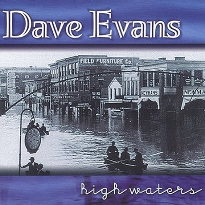 High Waters by Evans Dave & River Bend
