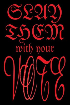 Anonymous | Slay Them with Your Vote | Taschenbuch | Englisch (2024)
