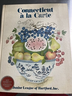 Vintage 1982 Connecticut à la Carte Cookbook 3rd Printing Hardcover Recipes