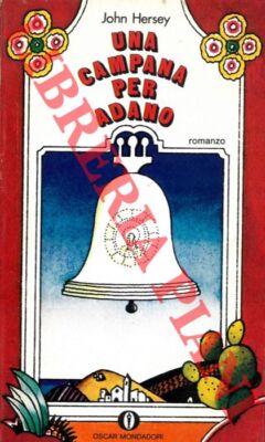 Narrativa sulla - HERSEY - Una campana per Adano.