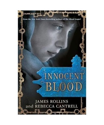 Blood Gospel 02. Innocent Blood, James Rollins, Rebecca Cantrell