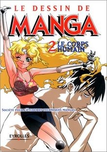 Le Dessin de Manga, tome 2 : Le Corps humain von ... | Buch | Zustand akzeptabel