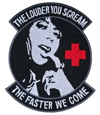 THE LOUDER YOU SCREAM MEDIC EMS ARMY SWAT TACTICAL IRON ON MORALE PATCH