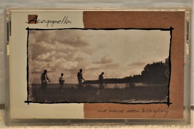ACAPPELLA  ''We Have Seen His Glory''  Cassette  Word 7019299504