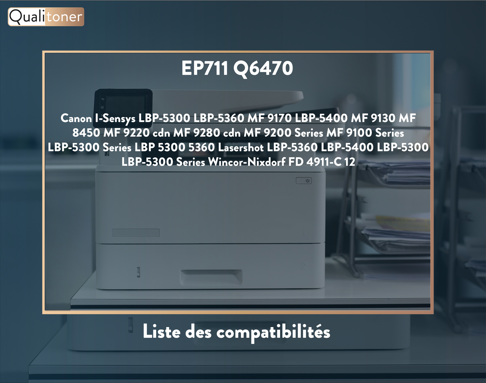 Toner Canon EP711 BK noir compatible Qualitoner pour imprimante laser