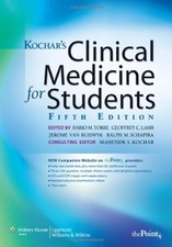 KOCHAR'S CLINICAL MEDICINE FOR STUDENTS By Torre Md Mph Dario M. Facp & VG