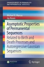 Asymptotic Properties of Permanental Sequences: Related to Birth and Dea...
