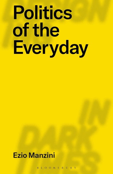 Ezio Manzini | Politics Of The Everyday | Taschenbuch | Englisch (2019)-image