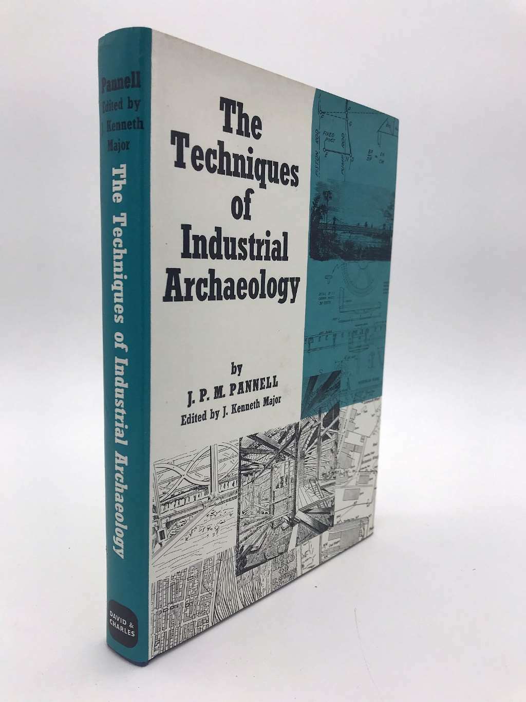 Techniques of Industrial Archaeology (Industrial Archaeology of British Isles S.