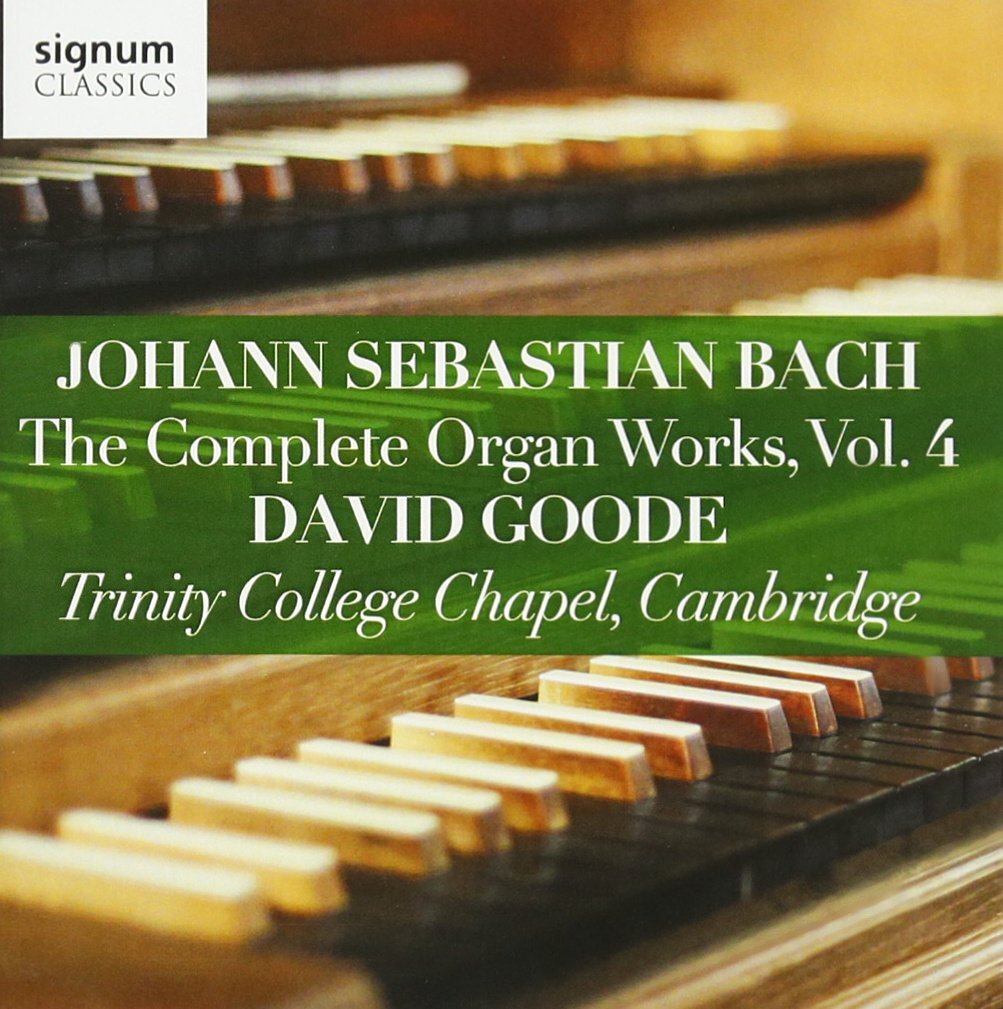 David Goode Johann Sebastian Bach: The Complete Organ Works, Vol. 4 (CD)