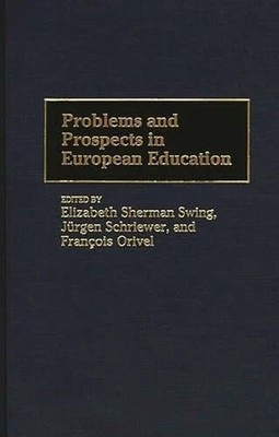 Problems and Prospects in European Education Buch Praeger