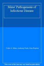 Mims' Pathogenesis of Infectious Disease, Fifth Edition By Cedri