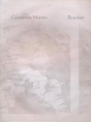 Cameron Martin: Bracket