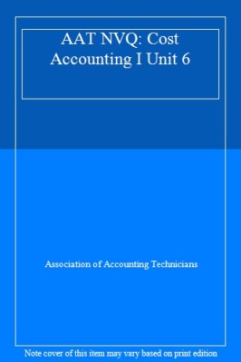 AAT: Cost Accounting I: Unit 6: Intermediate: Tutorial Text (AAT