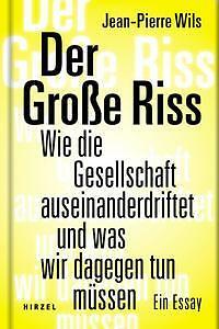 Der Große Riss Jean-Pierre Wils