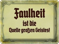 Blechschild 30X40 Cm Faulheit Quelle GroßEn Geistes Spruch Zitat Deko Geschenk M