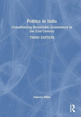Politics in India by Subrata K. Mitra - 9781032709239