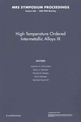 High-Temperature Ordered Intermetallic Alloys IX, Paperback by Schneibel, Joa...