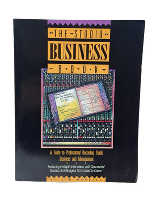 The Studio Business Book A Guide To Recording by Jim Mandell (Paperback, 1989)